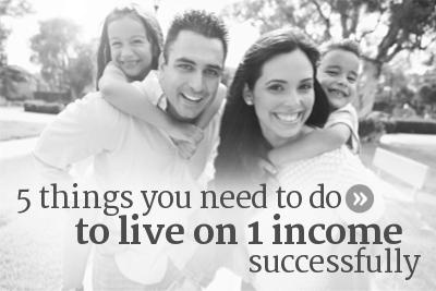 How to Live on One Income and Like it photo 0