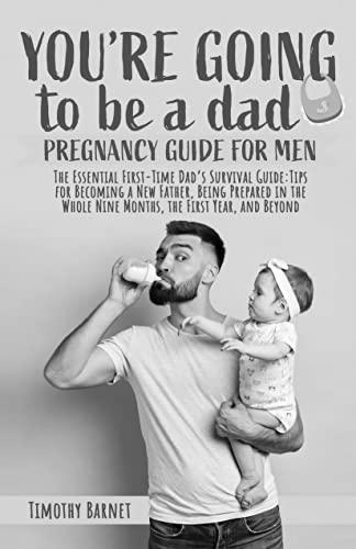 Pregnancy Guide for Men: A New Dad Survival Guide photo 0