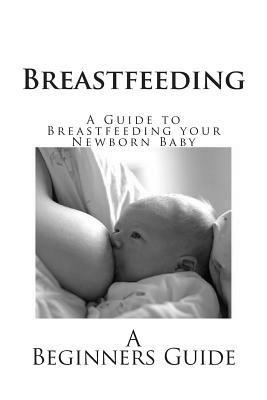 Breastfeeding a Newborn: A How to Guide image 2